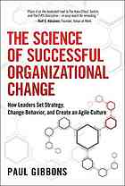 The Science of Successful Organizational Change