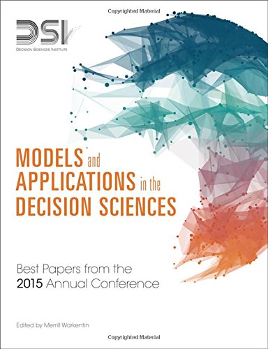 Models and Applications in the Decision Sciences