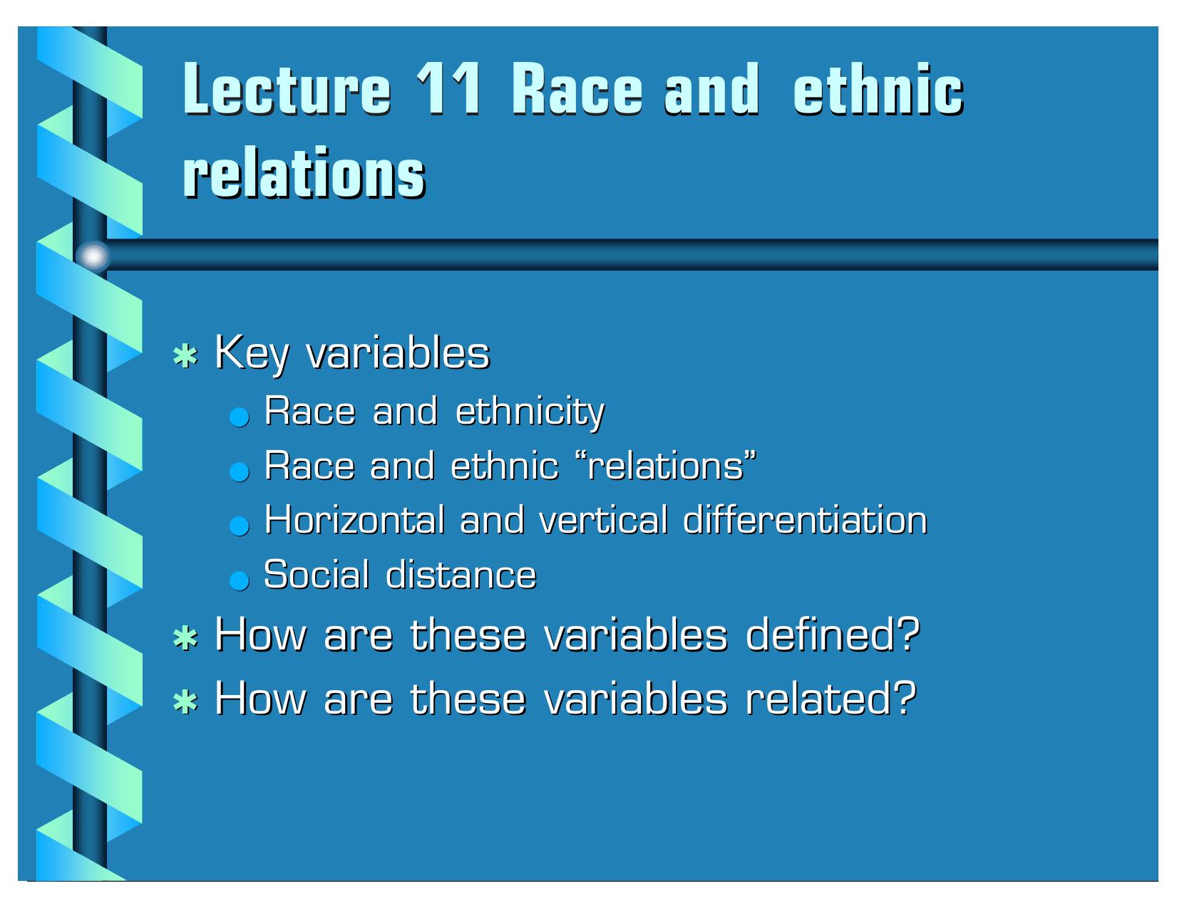 Race and Ethnic Relations