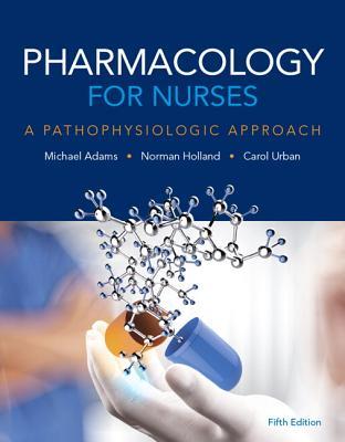 Pharmacology for Nurses