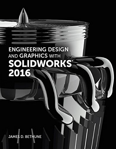 Engineering Design and Graphics with Solidworks 2016