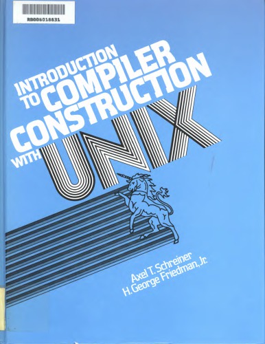 Introduction to Compiler Construction with UNIX