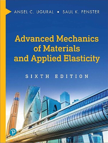 Advanced Mechanics of Materials and Applied Elasticity