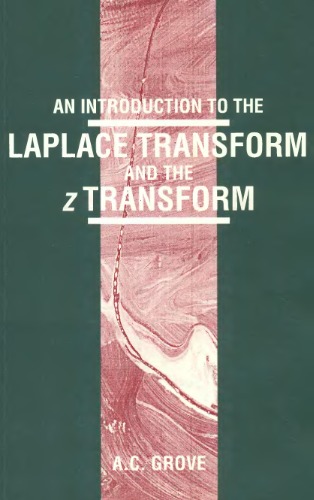 An Introduction to the Laplace Transform and the Z-Transform