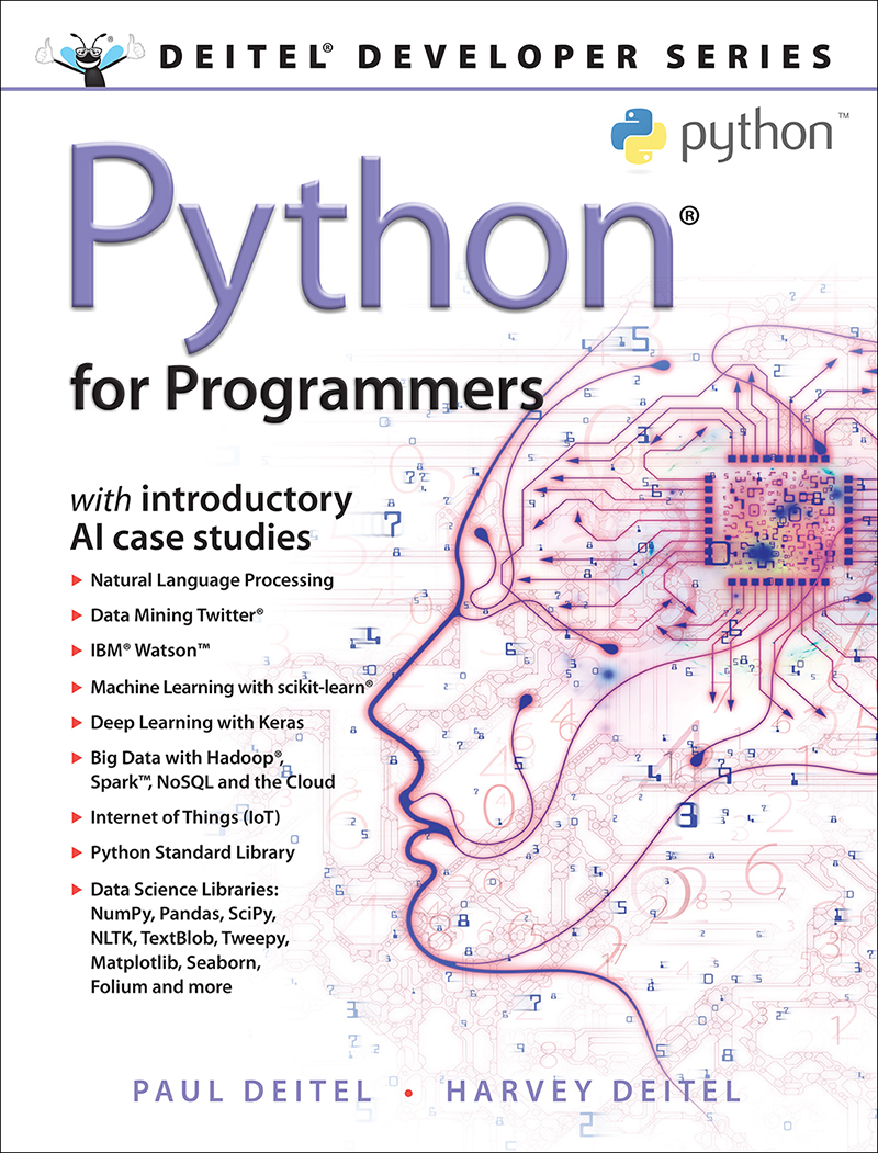 Python for Programmers With Introductory AI Case Studies