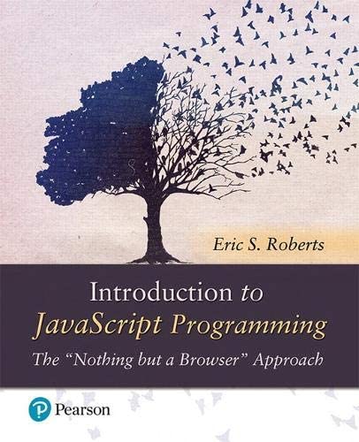 Introduction to JavaScript Programming The &quot;Nothing but a Browser&quot; Approach