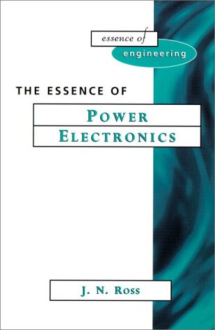 The Essence Of Power Electronics