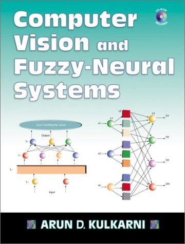 Computer Vision and Fuzzy-Neural Systems [With CDROM]