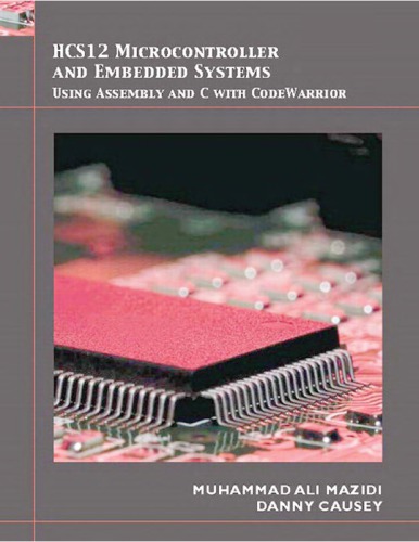 HCS12 Microcontroller and Embedded Systems