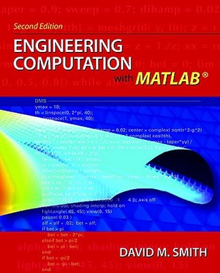 Engineering Computation with MATLAB [With Access Code]