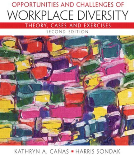 Opportunities and Challenges of Workplace Diversity