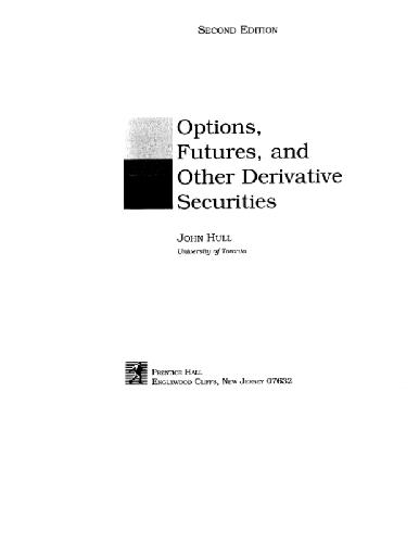 Options, Futures, and Other Derivative Securities