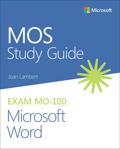 Mos Study Guide for Microsoft Word Exam Mo-100