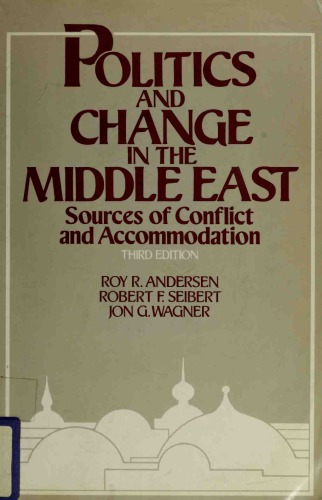 Politics and Change in the Middle East