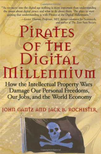 Pirates of the Digital Millennium