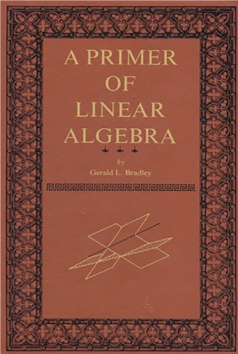 A Primer of Linear Algebra