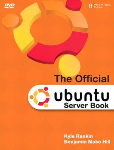 The Official Ubuntu Server Book [With DVD]