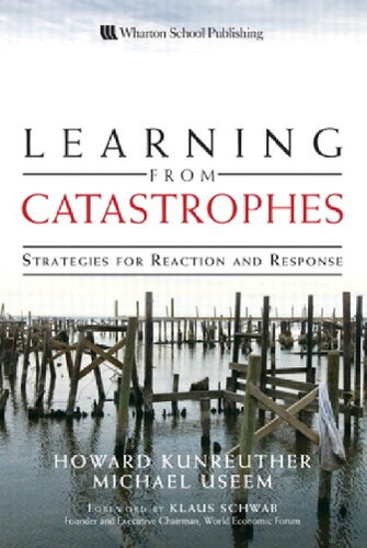 Learning from Catastrophes