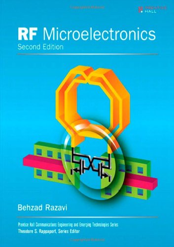 RF Microelectronics (2nd Edition) (Prentice Hall Communications Engineering and Emerging Technologies Series)