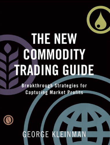 The New Commodity Trading Guide