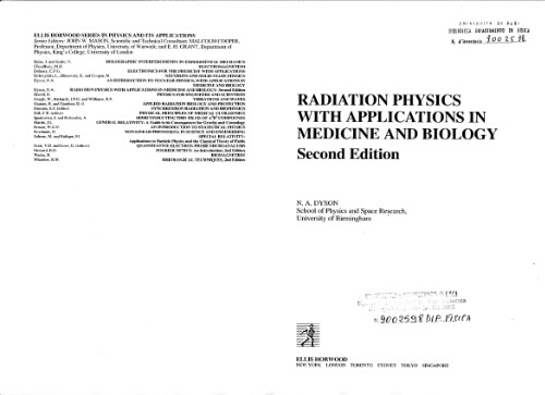 Radiation Physics With Applications in Medicine and Biology (Ellis Horwood Series in Physics and Its Applications)