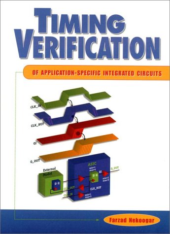 Timing Verification of Application-Specific Integrated Circuits (Asics)