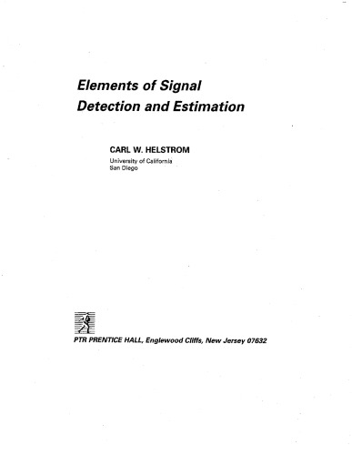 Elements Of Signal Detection And Estimation