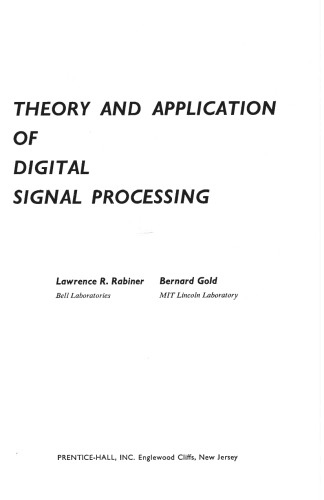 Theory and Application of Digital Signal Processing