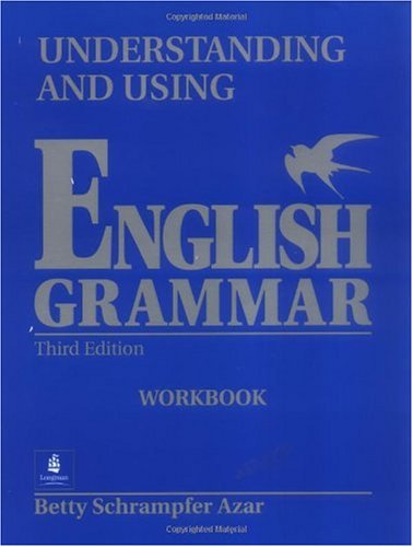 Understanding and Using English Grammar