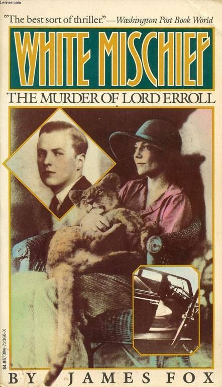 White Mischief: The Murder of Lord Erroll