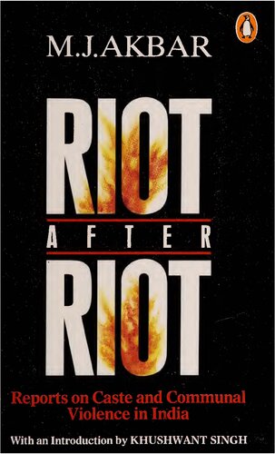 Riot After Riot (India S.)