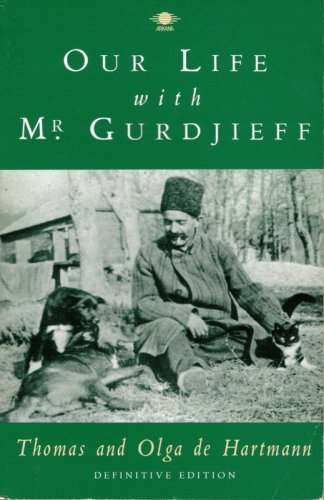 Our Life with Mr. Gurdjieff