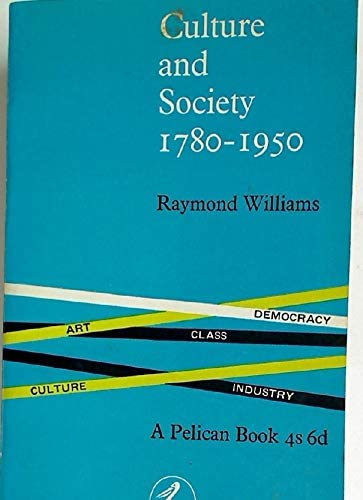 Culture and Society 1780-1950