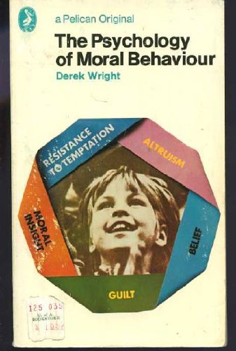 The Psychology of Moral Behaviour