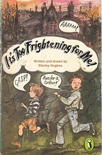 It's Too Frightening for Me (Young Puffin Books)