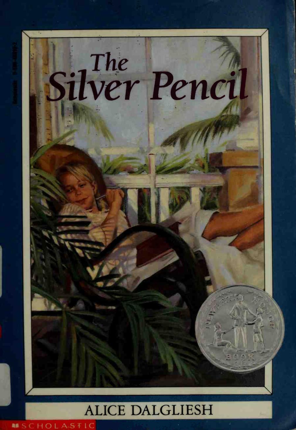 The Silver Pencil