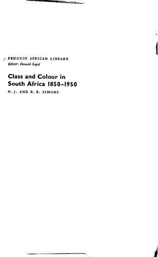 Class And Colour In South Africa, 1850 1950