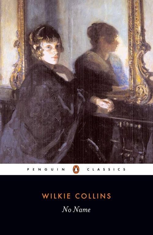 No Name (Penguin Classics)