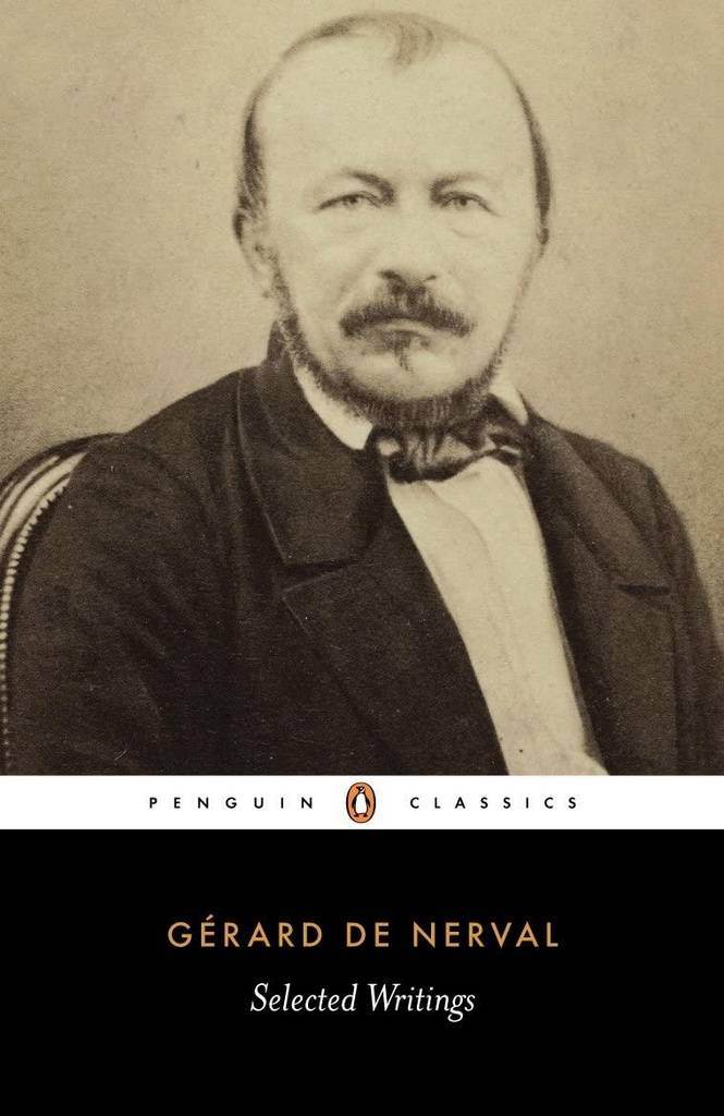 De Nerval: Selected Writings (Penguin Classics)