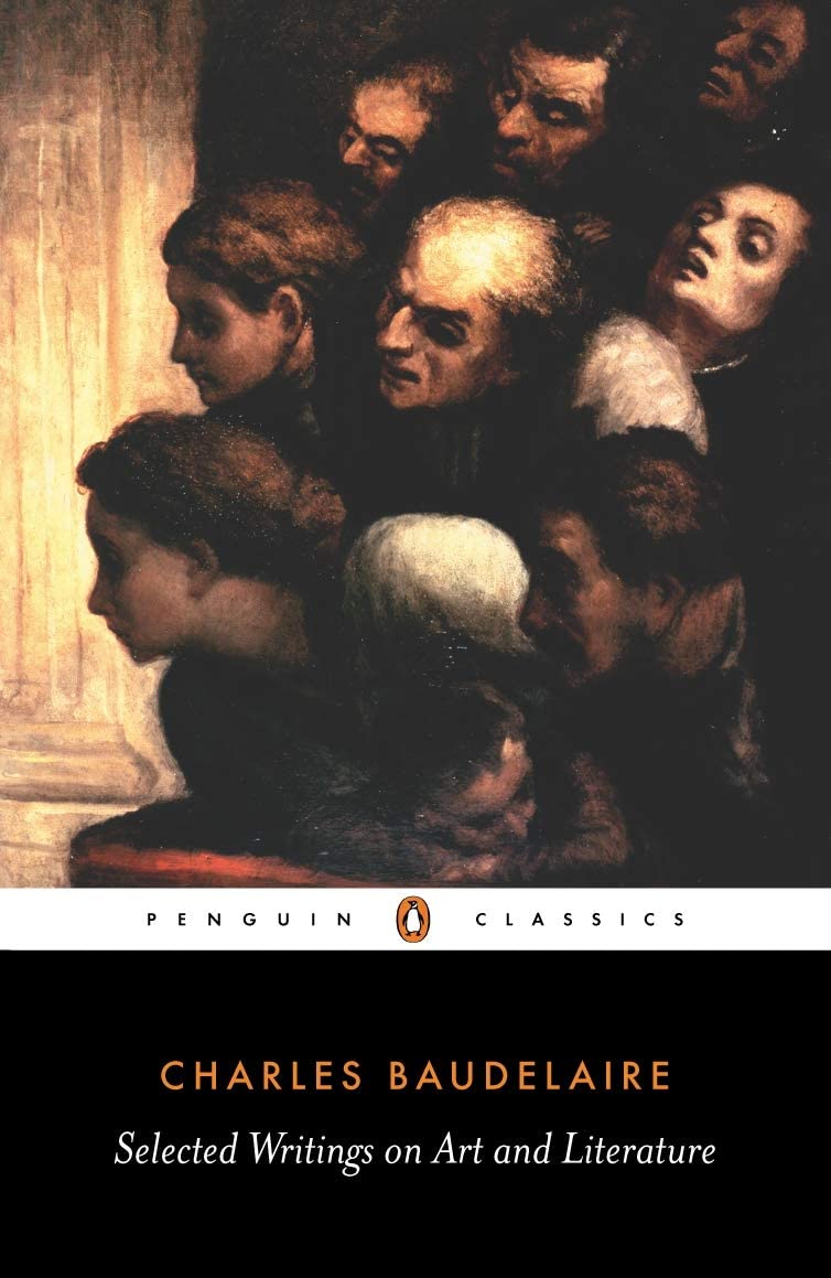 Baudelaire: Selected Writings on Art and Literature (Penguin Classics)