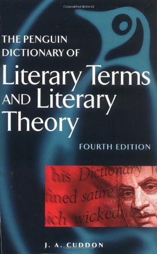 The Penguin Dictionary of Literary Terms and Literary Theory