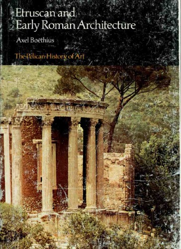 Etruscan and Early Roman Architecture