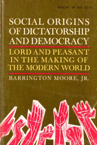 Social Origins of Dictatorship and Democracy