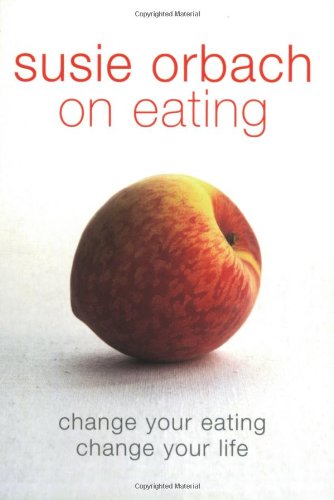 Susie Orbach on Eating