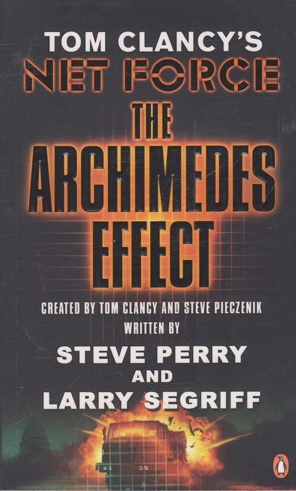 The Archimedes Effect (Tom Clancy's Net Force)