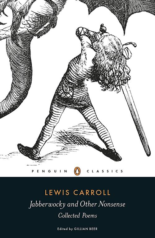 Jabberwocky and Other Nonsense: Collected Poems (Penguin Classics Hardcover)