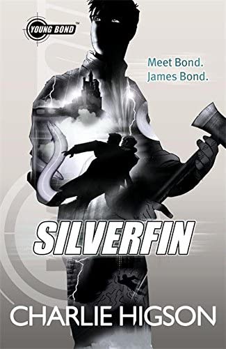 Young Bond Silverfin (Young Bond Series)