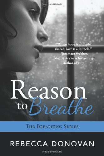 Reason to Breathe (The Breathing Series #1)