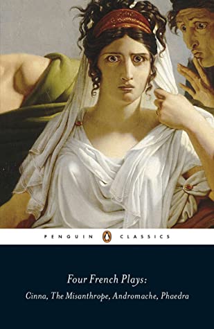 Cinna / The Misanthrope / Andromache / Phaedra