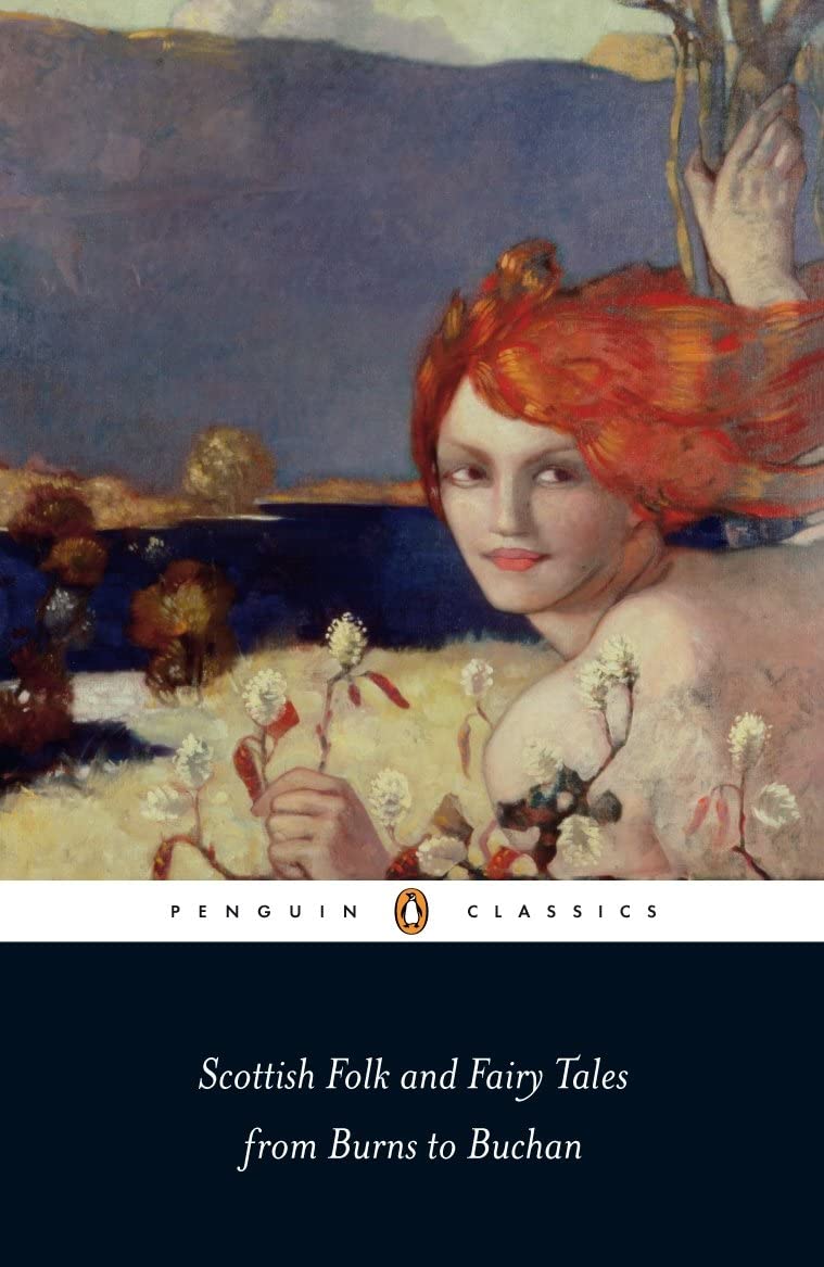 Penguin Classics Scottish Folk and Fairy Tales